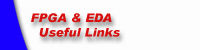 FPGA & EDA Useful Links